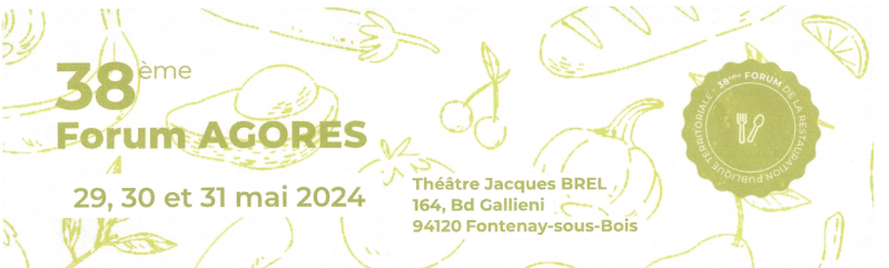 Bannière du 38ème Forum AGORES, Théâtre Jacques Brel, Fontenay-sous-Bois, 29, 30 et 31 mai 2024